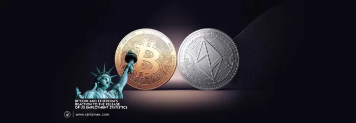 تغییرات قیمتی بیت‌کوین و اتریوم با انتشار آمار اشتغال آمریکا