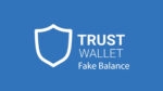 نماد تراست همراه با نوشته trustwallet Fake Balance