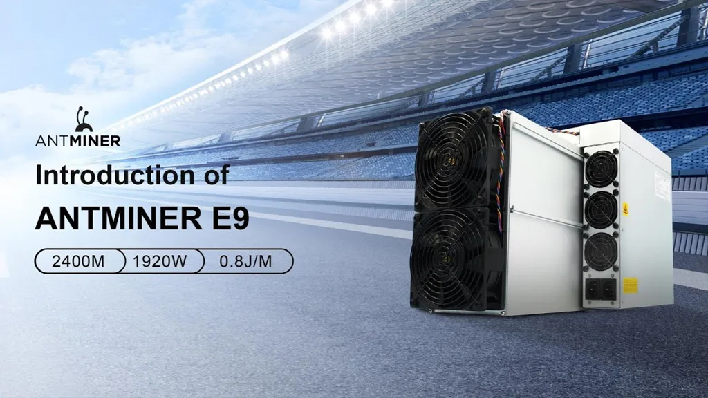 دستگاه ماینر Antminer E9 و توضیحات فنی آن